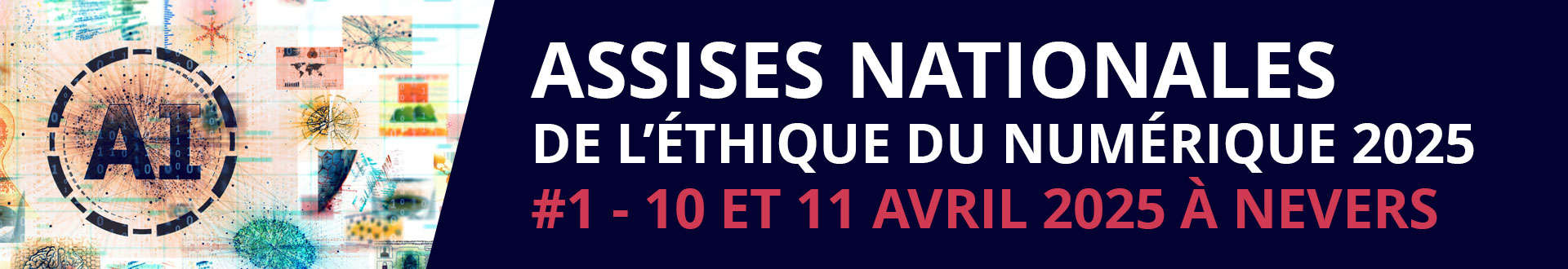 Assises nationales de l'éthique du numérique 2025 - #1 - 10 et 11 avril 2025 à Nevers